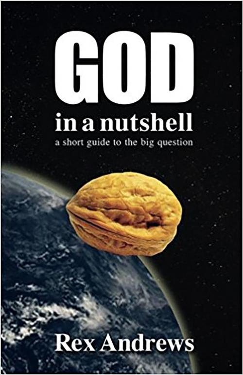 Cover of the book God in a Nutshell by Rex Andrews, Upfront
