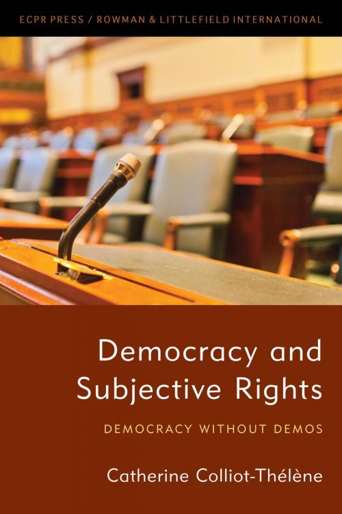 Cover of the book Democracy and Subjective Rights by Catherine Colliot-Thélène, Rowman & Littlefield International