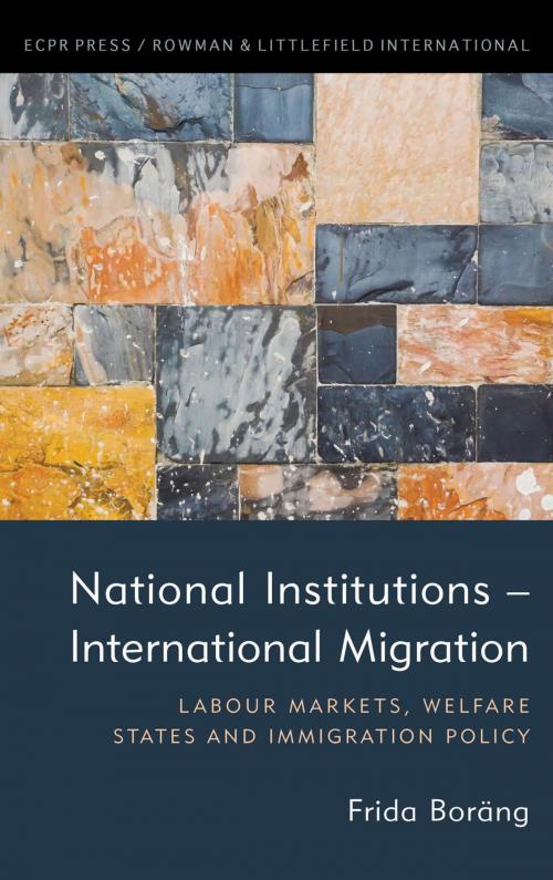 Cover of the book National Institutions International Migration by Frida Boräng, Rowman & Littlefield International