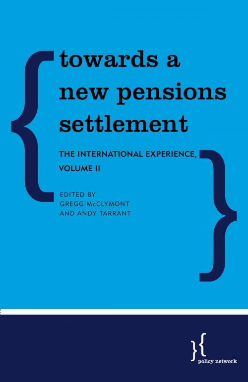 Cover of the book Towards a New Pensions Settlement by Gregg McClymont, Andy Tarrant, Rowman & Littlefield International