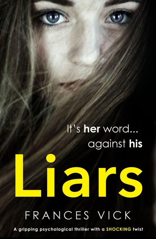 Cover of the book Liars by Frances Vick, Bookouture