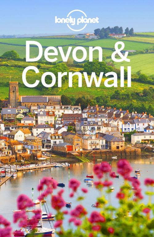 Cover of the book Lonely Planet Devon & Cornwall by Lonely Planet, Oliver Berry, Belinda Dixon, Lonely Planet Global Limited