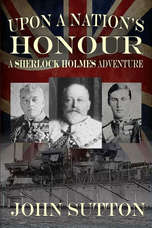 Cover of the book Upon a Nation's Honour by John Sutton, Andrews UK