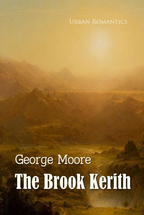 Cover of the book The Brook Kerith by George Moore, Interactive Media