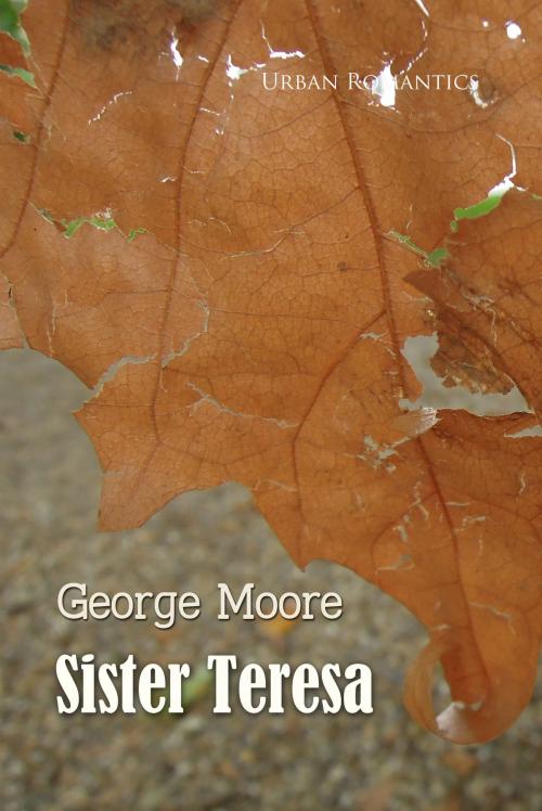 Cover of the book Sister Teresa by George Moore, Interactive Media