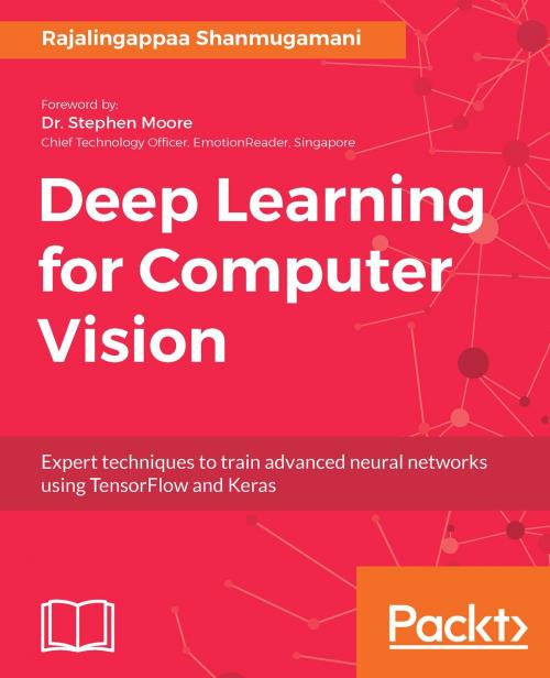 Cover of the book Deep Learning for Computer Vision by Rajalingappaa Shanmugamani, Packt Publishing