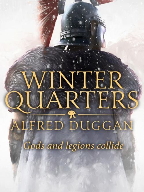 Cover of the book Winter Quarters by Alfred Duggan, Canelo