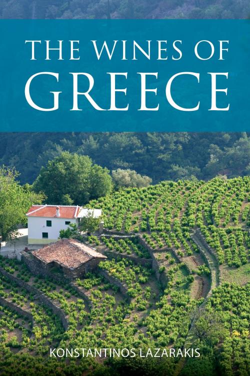 Cover of the book The wines of Greece by Konstantinos Lazarakis, MW, Infinite Ideas Ltd