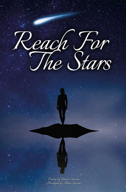 Cover of the book Reach for the Stars by Robert Stevens, Spiderwize