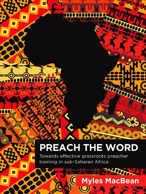 Cover of the book Preach the Word by Myles MacBean, Apostolos Publishing Ltd