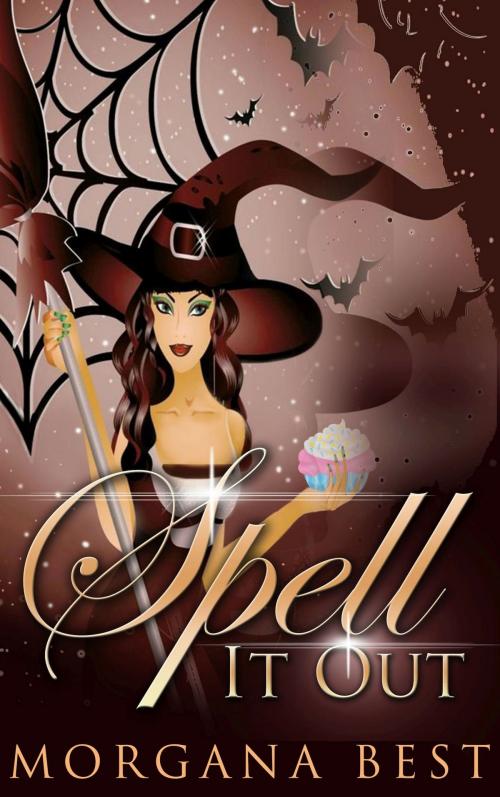Cover of the book Spell It Out (Witch Cozy Mystery) by Morgana Best, Best Cosy Books
