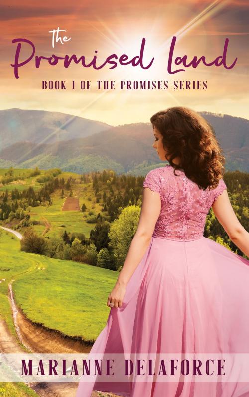 Cover of the book The Promised Land by Marianne Delaforce, MoshPit Publishing