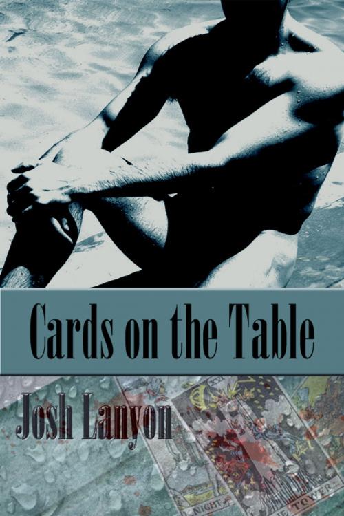 Cover of the book Cards on the Table by Josh Lanyon, JustJoshin Publishing, Inc.