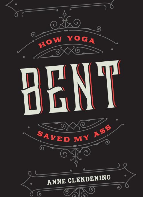 Cover of the book Bent by Anne Clendening, Parallax Press