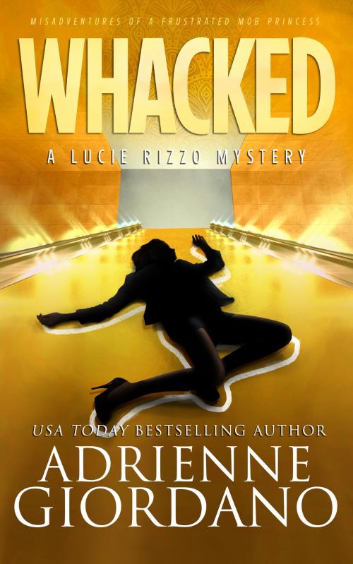 Cover of the book Whacked by Adrienne Giordano, ALG Publishing LLC