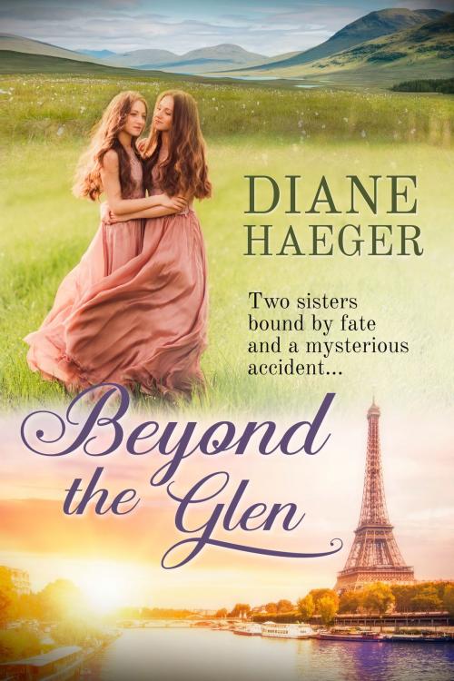 Cover of the book Beyond the Glen by Diane Haeger, Duncurra LLC