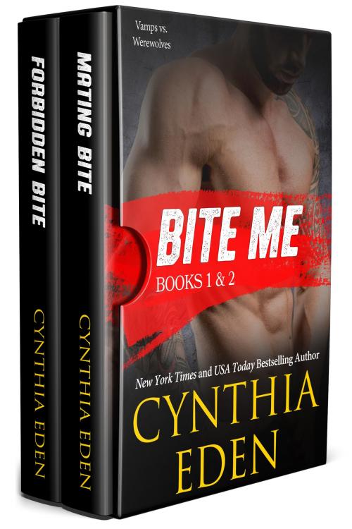 Cover of the book Bite Me by Cynthia Eden, Hocus Pocus Publishing, Inc.