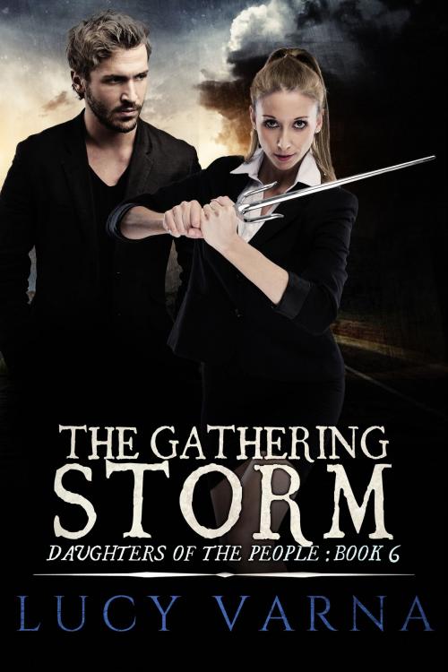 Cover of the book The Gathering Storm by Lucy Varna, Bone Diggers Press
