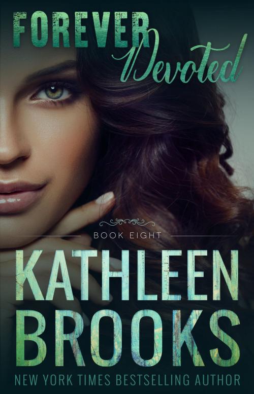 Cover of the book Forever Devoted by Kathleen Brooks, Laurens Publishing