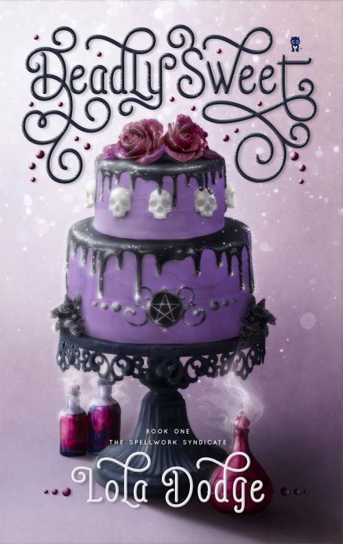 Cover of the book Deadly Sweet by Lola Dodge, Ink Monster, LLC