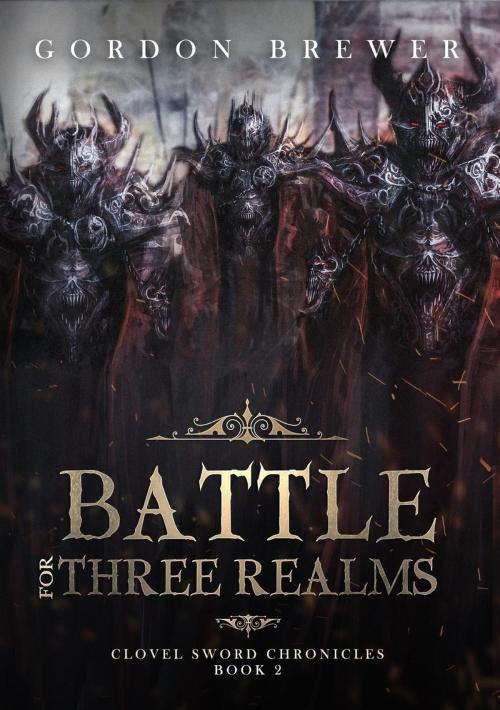 Cover of the book Battle for Three Realms by Gordon Brewer, Thorn Bishop Press