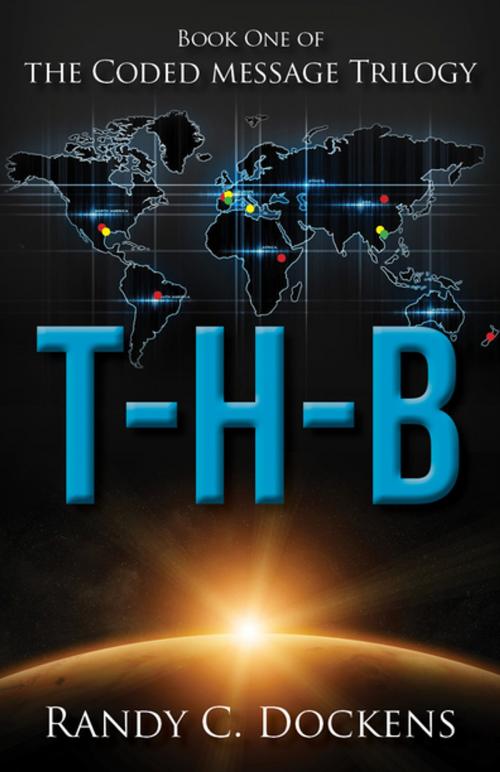 Cover of the book T-H-B by Randy Dockens, Clovercroft Publishing