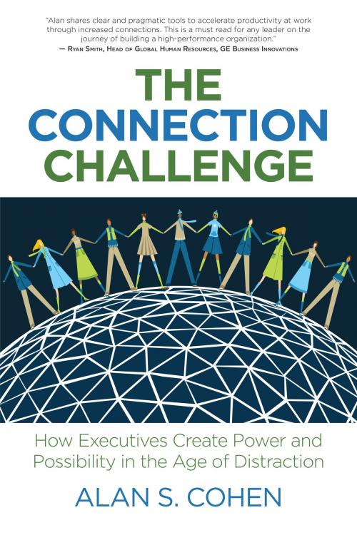 Cover of the book The Connection Challenge by Alan S. Cohen, Indie Books International
