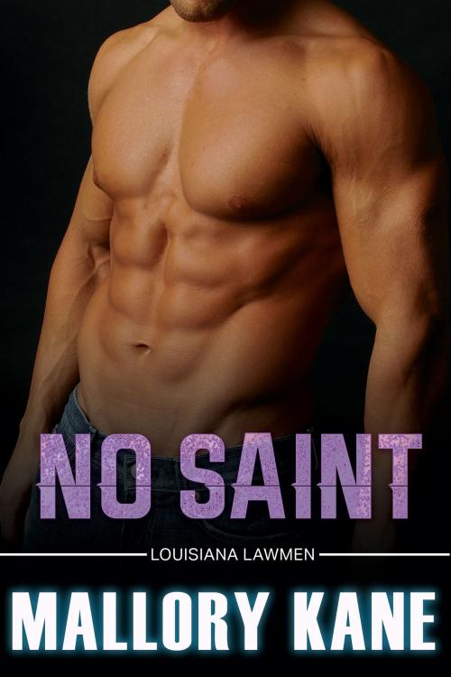 Cover of the book No Saint by Mallory Kane, Tule Publishing Group, LLC