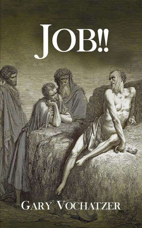 Cover of the book Job!! by Gary Vochatzer, ReadersMagnet LLC
