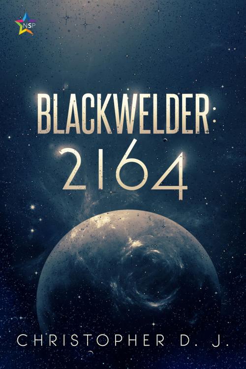 Cover of the book Blackwelder 2164 by Christopher D.J., Nine Star Press