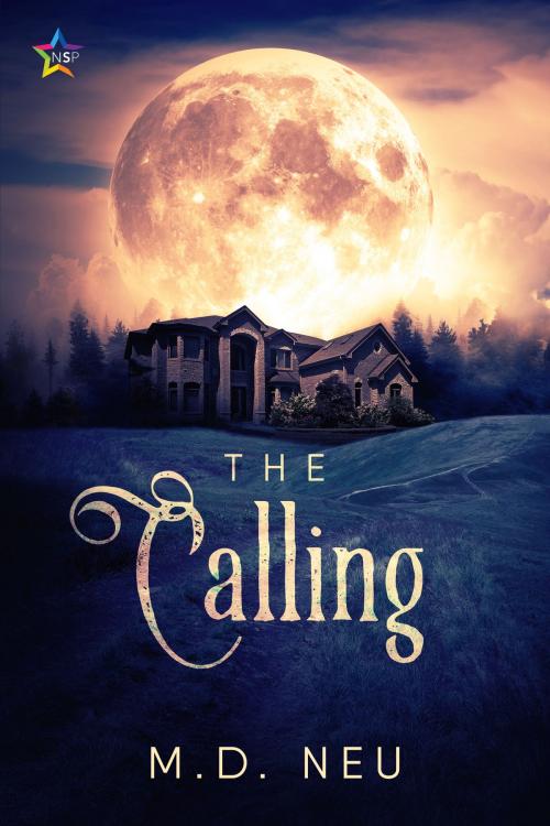 Cover of the book The Calling by M.D. Neu, Nine Star Press