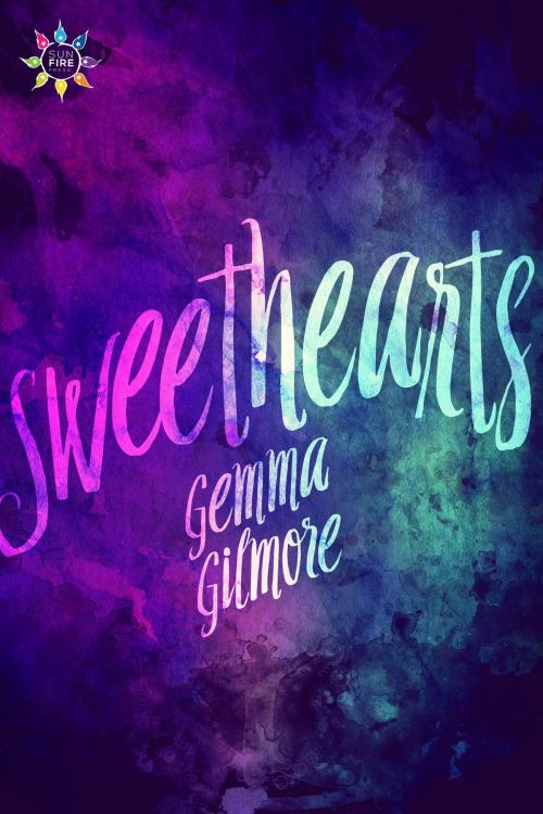 Cover of the book Sweethearts by Gemma Gilmore, Nine Star Press