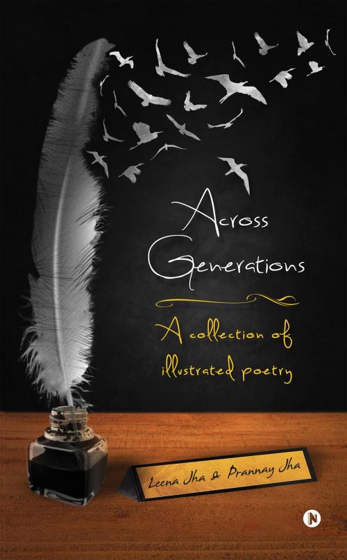 Cover of the book Across Generations by Leena Jha, Prannay Jha, Notion Press