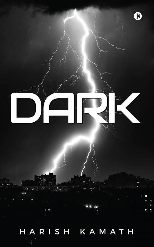 Cover of the book Dark by Harish Kamath, Notion Press