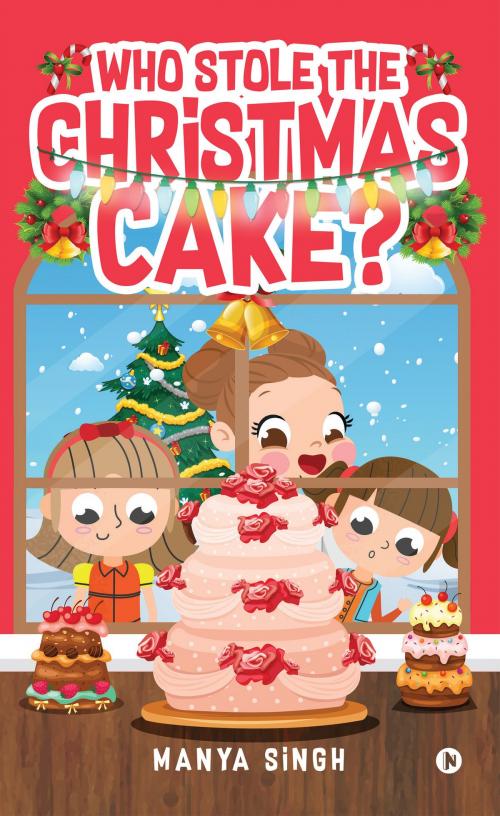 Cover of the book Who stole the Christmas cake? by Manya Singh, Notion Press