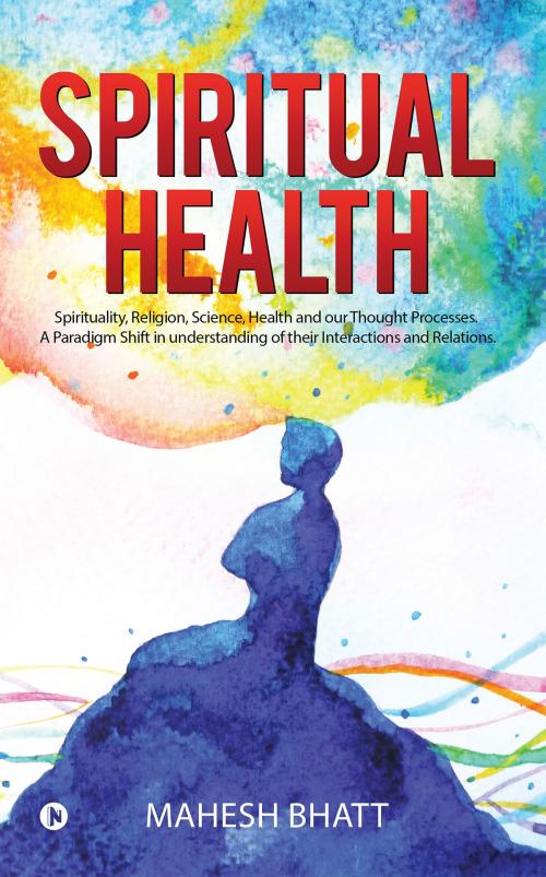 Cover of the book Spiritual Health by Mahesh Bhatt, Notion Press