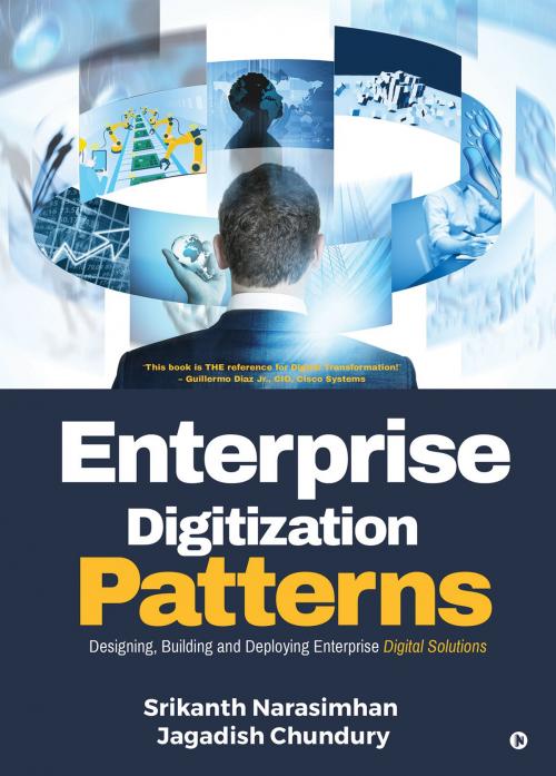 Cover of the book Enterprise Digitization Patterns by Srikanth Narasimhan, Jagadish Chundury, Notion Press