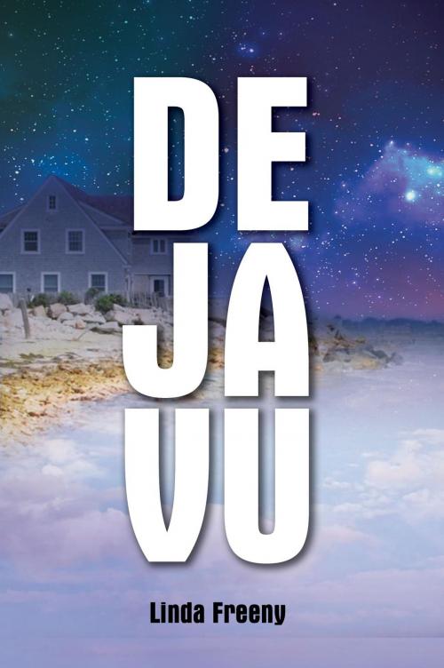 Cover of the book DEJA VU by Linda Freeny, Toplink Publishing, LLC
