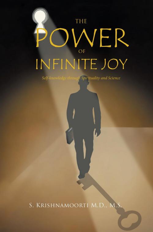 Cover of the book THE POWER OF INFINITE JOY by S. Krishnamoorti M.D M.S., Toplink Publishing, LLC