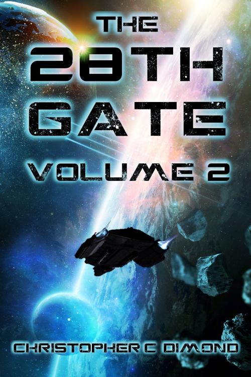 Cover of the book The 28th Gate: Volume 2 by Christopher C. Dimond, UDW Publishing