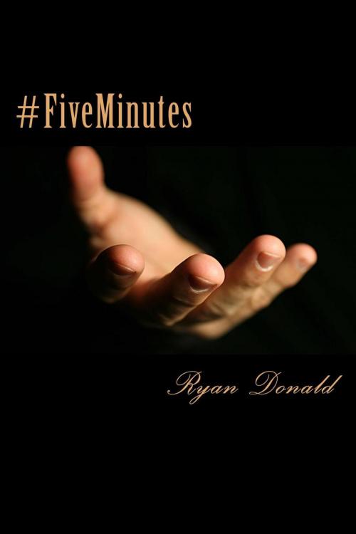 Cover of the book #FiveMinutes by Ryan Donald, Ryan Donald