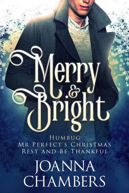 Cover of the book Merry and Bright by Joanna Chambers, Joanna Chambers