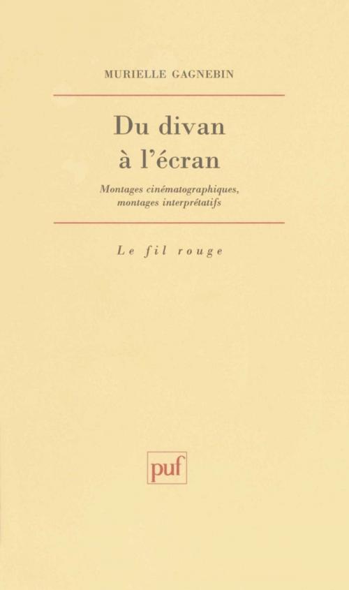 Cover of the book Du divan à l'écran by Murielle Gagnebin, Presses Universitaires de France