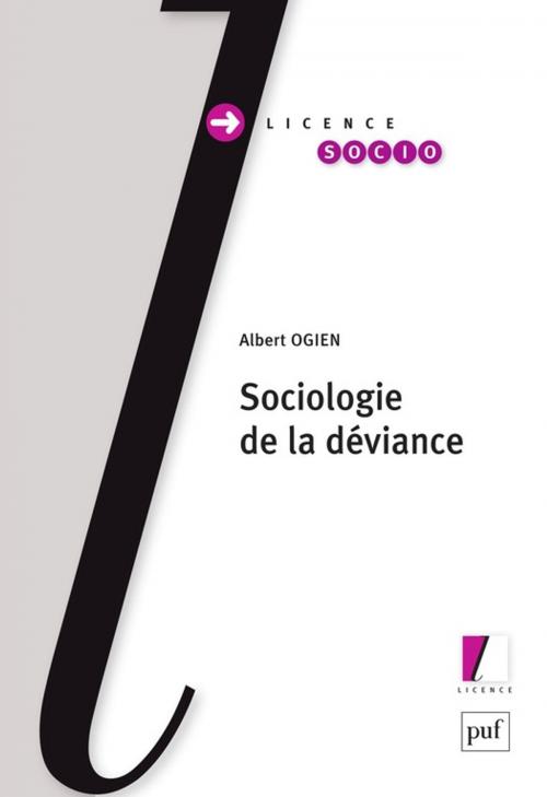Cover of the book Sociologie de la déviance by Albert Ogien, Presses Universitaires de France
