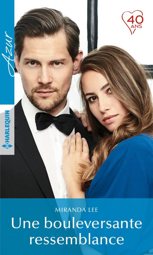 Cover of the book Une bouleversante ressemblance by Miranda Lee, Harlequin