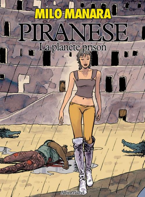 Cover of the book Piranèse, la planète prison by Milo Manara, Glénat BD