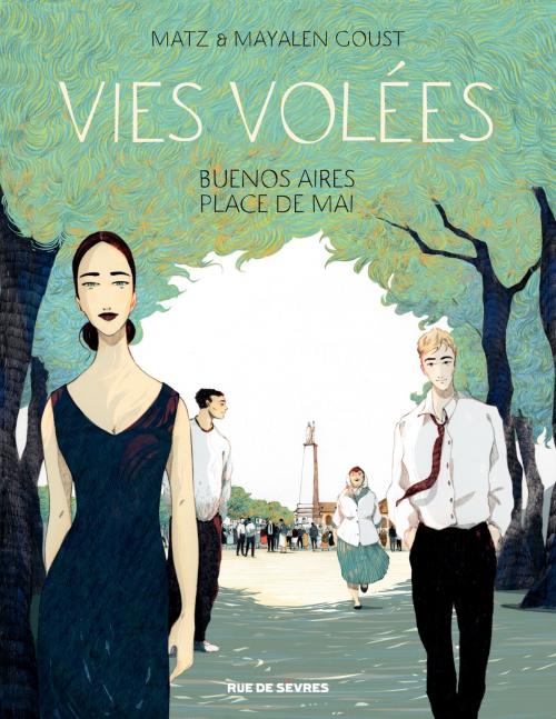 Cover of the book Vies Volées by Matz, Mayalen Goust, Rue de Sevres