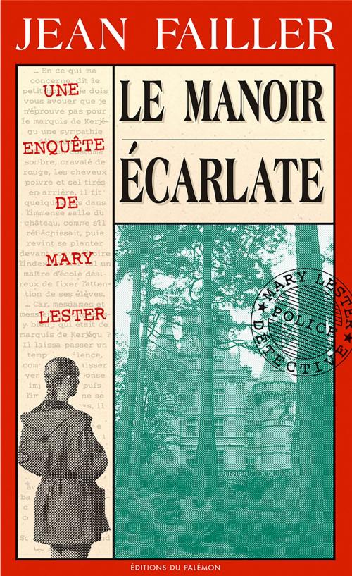 Cover of the book Le manoir écarlate by Jean Failler, Editions du Palémon