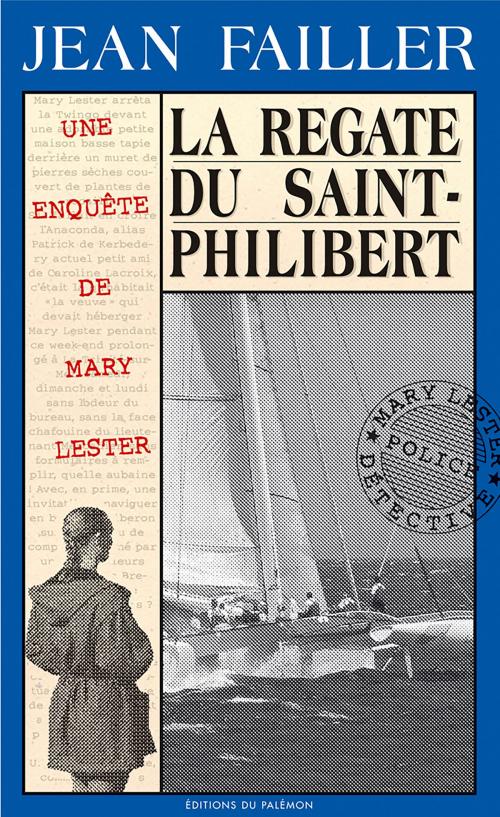 Cover of the book La régate du Saint-Philibert by Jean Failler, Editions du Palémon