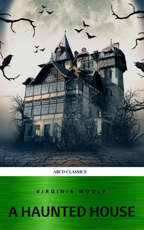 Cover of the book A Haunted House by Virginia Woolf, ABCD Classics, AB Books